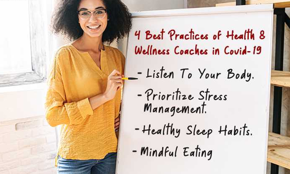 4 Best Practices Of Health & Wellness Coaches In Covid19