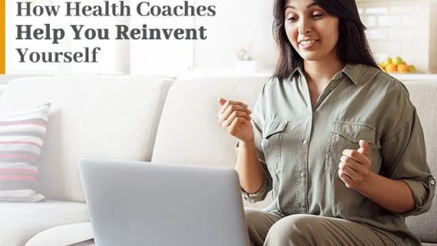 How Health Coaches Help You Reinvent Yourself