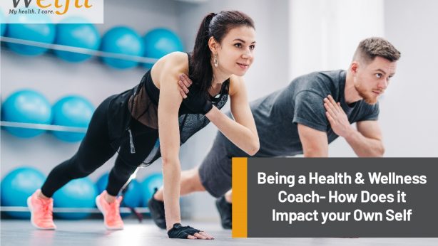 Being a Health & Wellness Coach- How Does it Impact your Own Self
