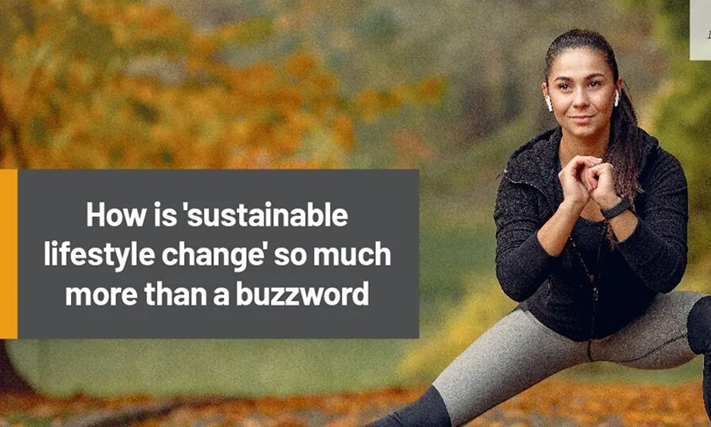 How Is Sustainable Lifestyle Change So Much More Than a Buzzword